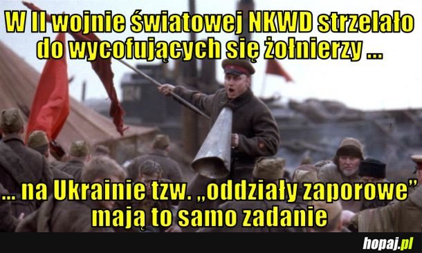 Zabiją Cię wrogowie, albo swoi ...