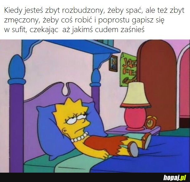 Kto tak nie miał...