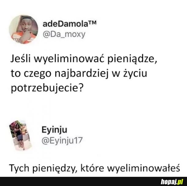 Pieniążki kochane, kiedy was dostanę