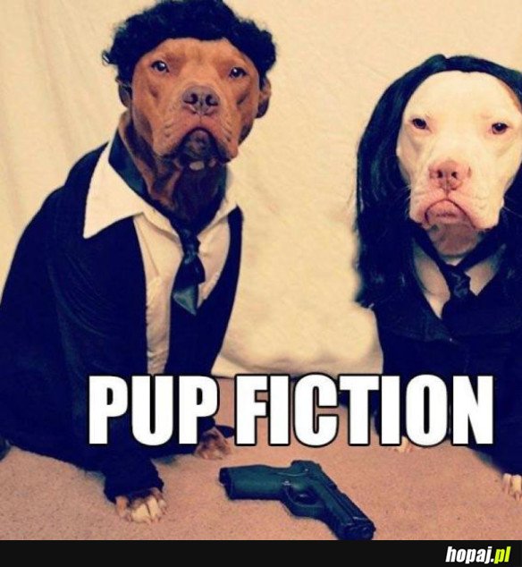 PUP FICTION