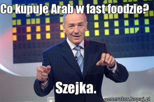 Co kupuje Arab w fast foodzie? 
