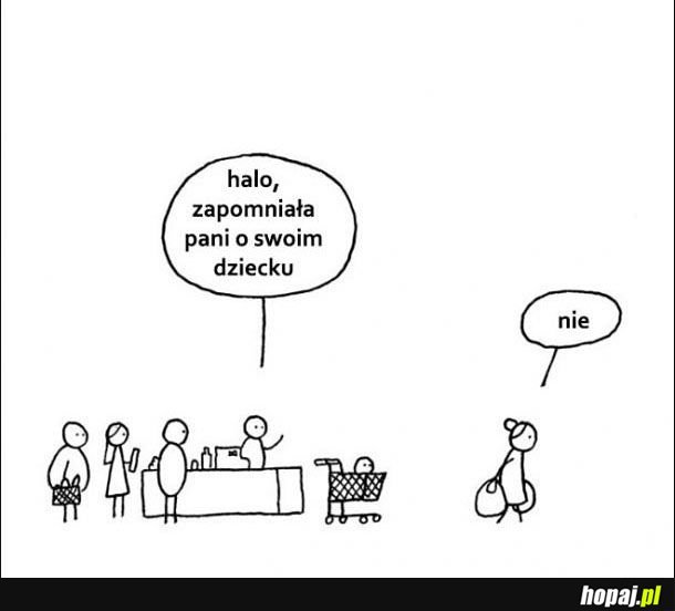 Halo zapomniała pani!