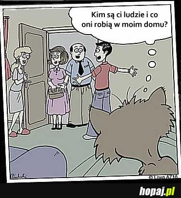 Kim są ci ludzie i co oni robią w moim domu?