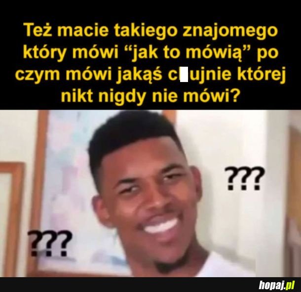 Nikt tak nie mówi typie
