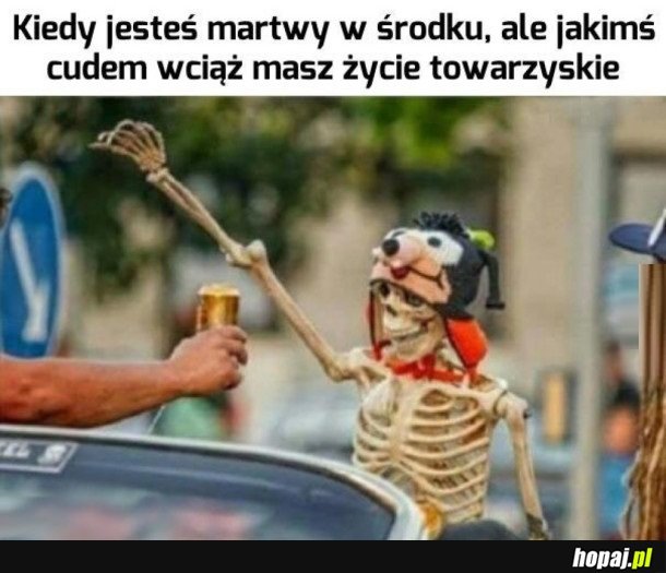 MARTWI TEŻ MUSZĄ SIĘ WYSZALEĆ