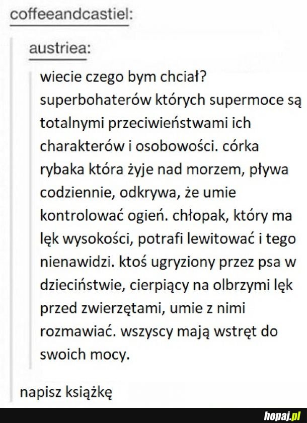 Byłoby ciekawie