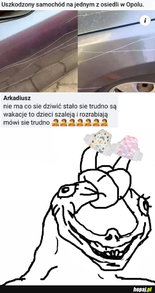 Dziecko może wszystko, trudno