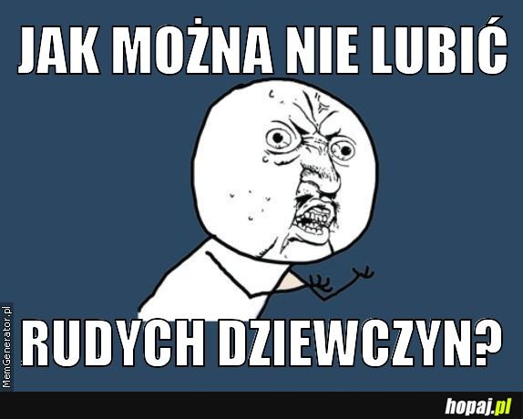 No jak ;) pozdro dla kogoś kto ma imię na U... :D