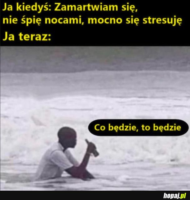 Po co się martwić