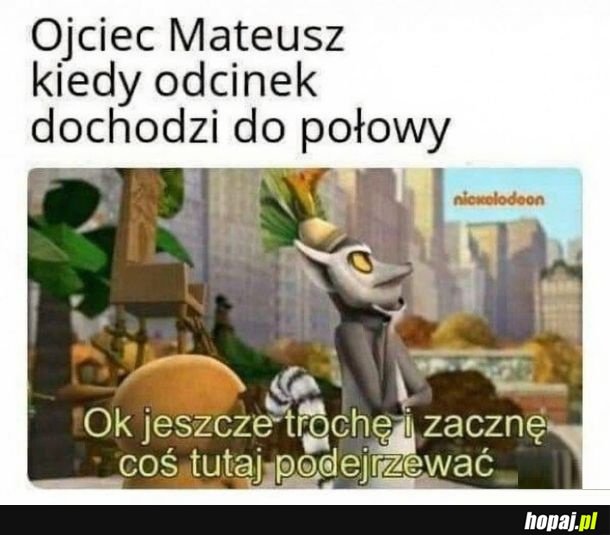 Ojciec Mateusz