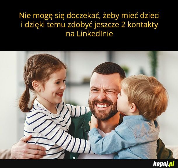 Ludzie na linkedinie be like