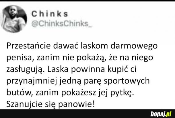 Panowie, szanujcie się!