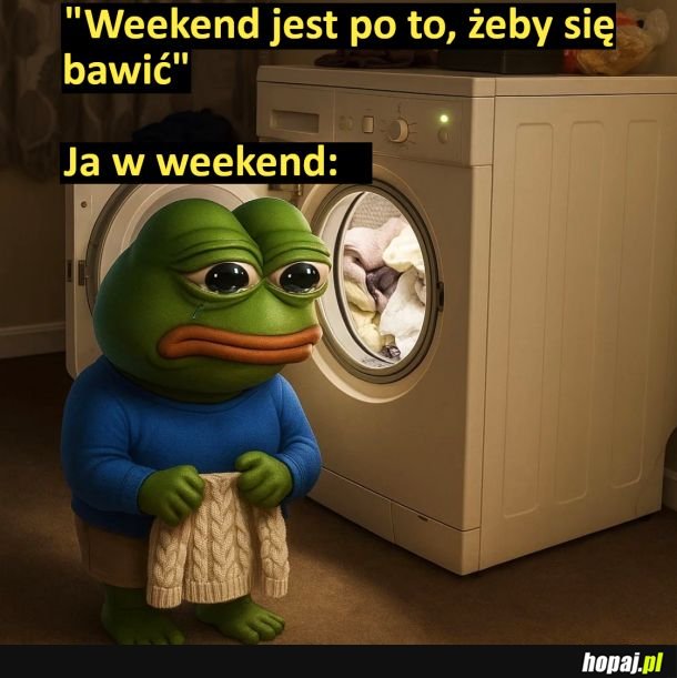 Ja w weekend