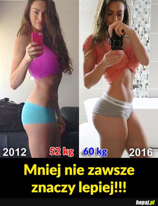 MNIEJ NIE ZAWSZE ZNACZY LEPIEJ!