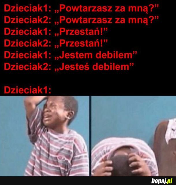 Dzieci takie są