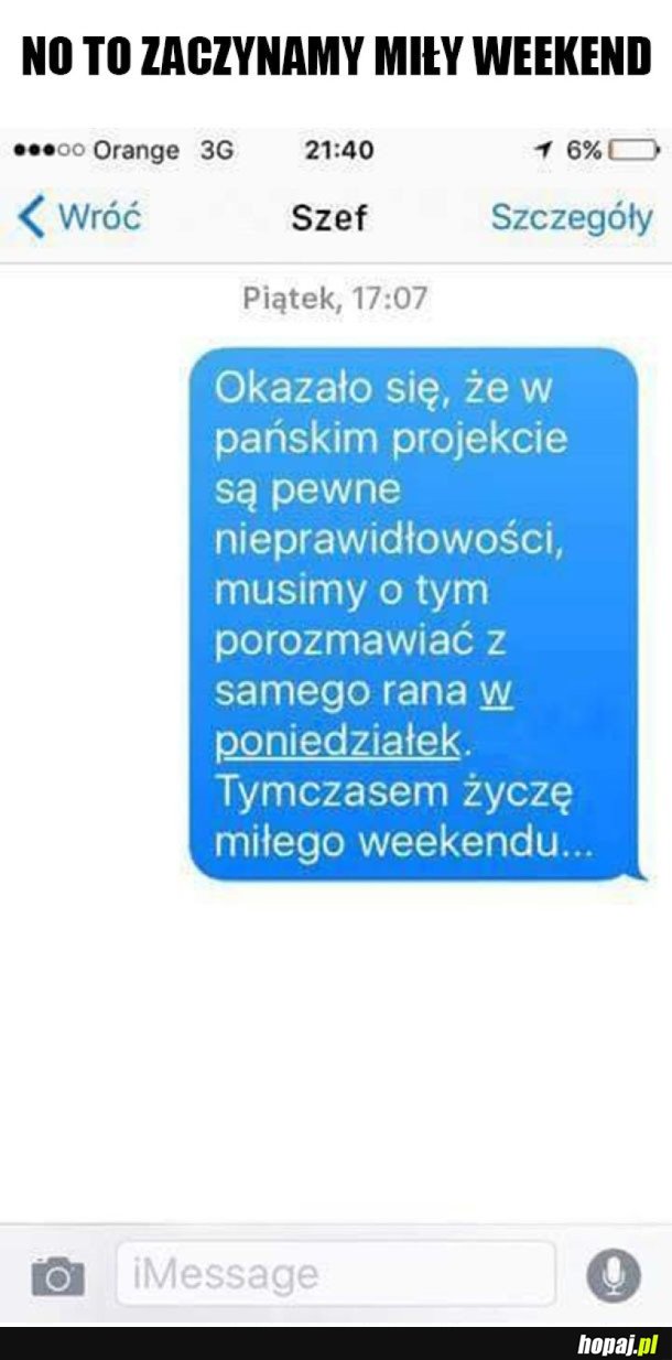 BĘDZIE MIŁY WEEKEND