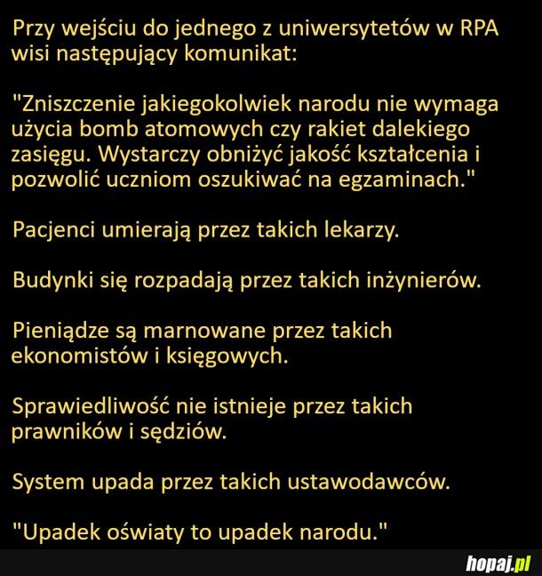 Upadek oświaty to upadek narodu