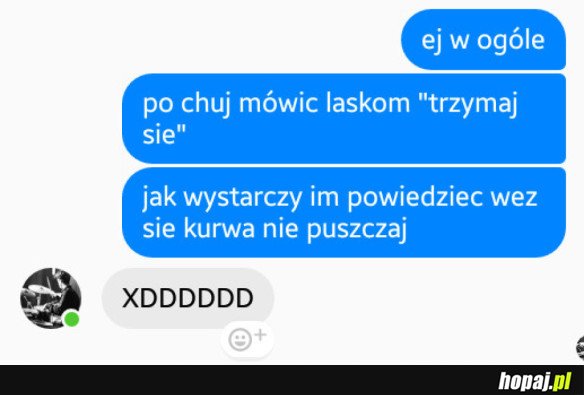 TRZYMAJ SIĘ