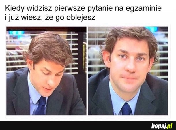 KIEDY WIESZ, ŻE OBLAŁEŚ