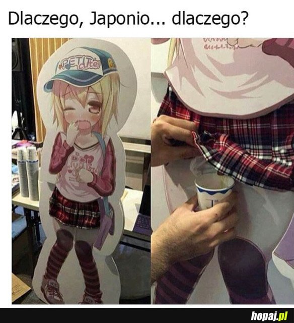 JAPONIO CZEMU NAM TO ROBISZ?