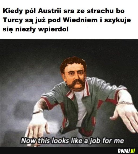 SOBIESKI BĘDZIE MIAŁ ZAJĘCIE