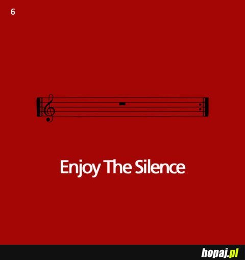 Enjoy the Silence