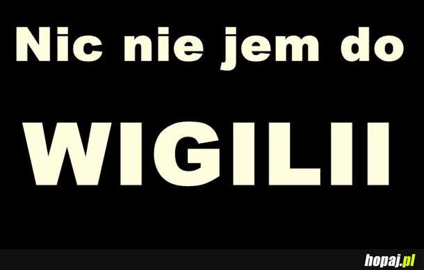 Nic nie jem do wigilii