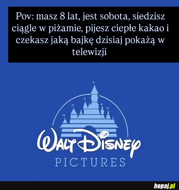 Typowa sobota mojego dzieciństwa