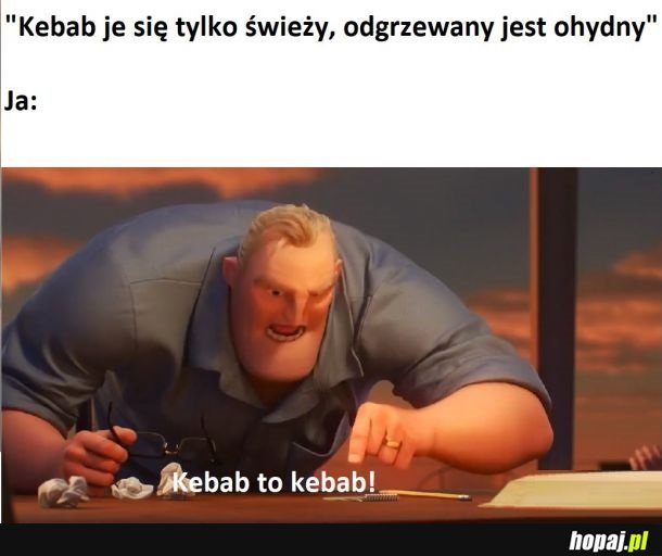 Kebab z mikrofali jest ok