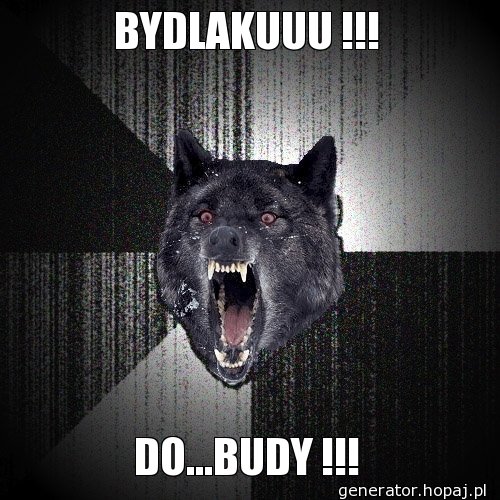 BYDLAKUUU !!!