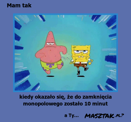 Masz tak?
