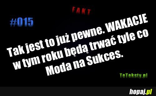 W tym roku wakacje się nie skończą