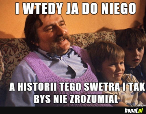 WTEDY JA DO NIEGO