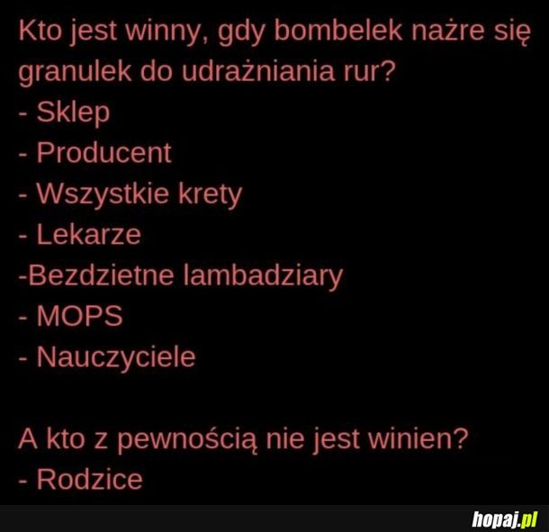 No tak, wszyscy winni