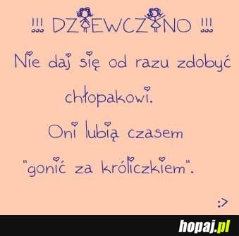 Nie daj się od razu zdobyć!