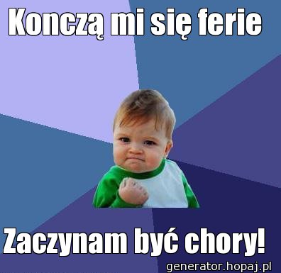 Konczą mi się ferie 