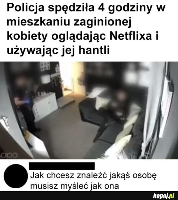 Trzeba myśleć jak ona
