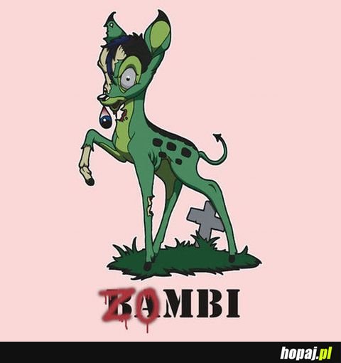 Zombi - Bambi ;)