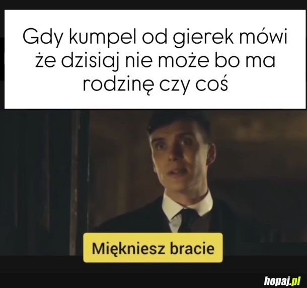 Kiedyś mógł zawsze