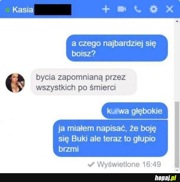 Czego najbardziej się boisz? 