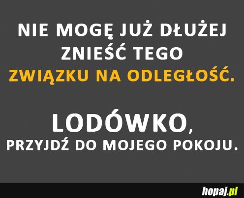Nie mogę znieść dłużej tego związku na odległość