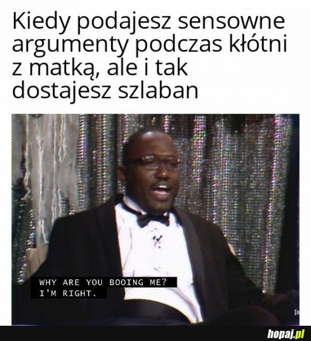  Nie pyskuj gówniarzu