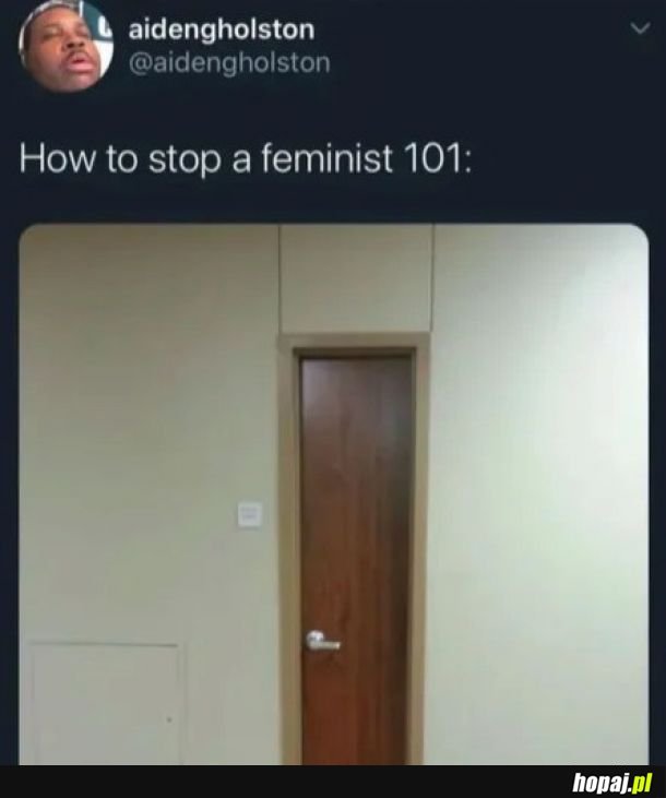 Sposób na feministki.