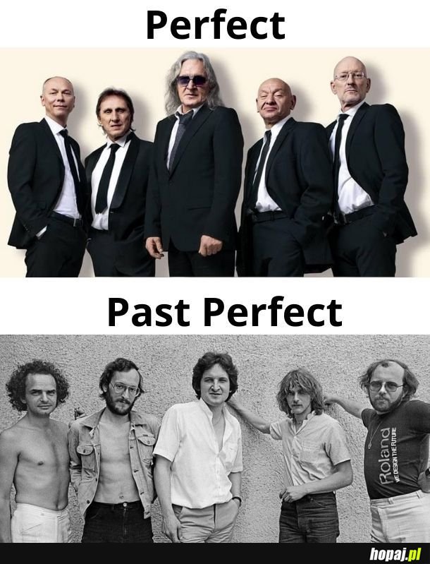 Past Perfect