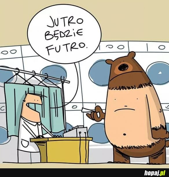 Proszę przyjść jutro
