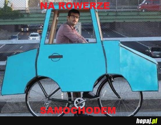 Na rowerze, samochodem