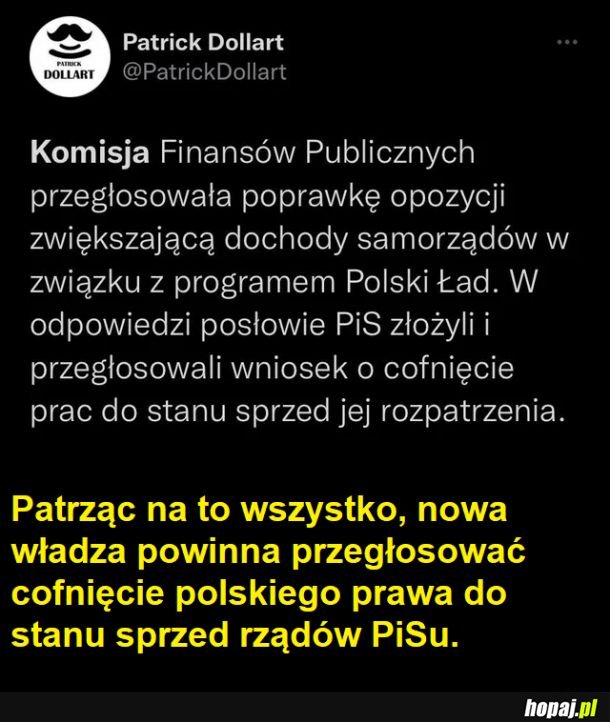 Niestety tak się nie stanie, bo każda partia poza PiSem respektuje prawo chociaż w minimalnym stopniu