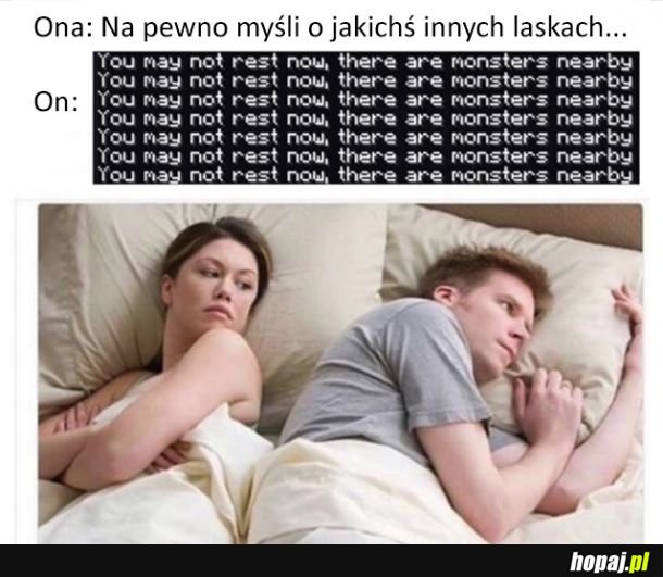 Na pewno dlatego nie śpi