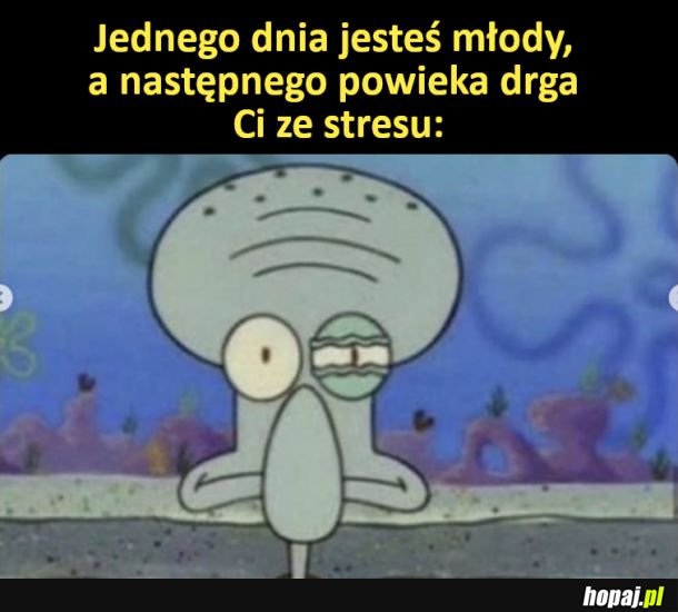 Jednego dnia jesteś młody...