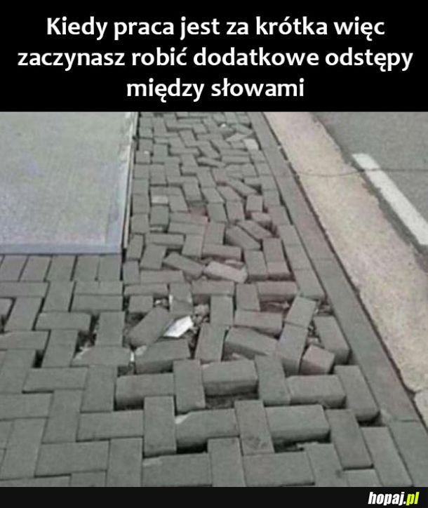 Kto tak nie robił 